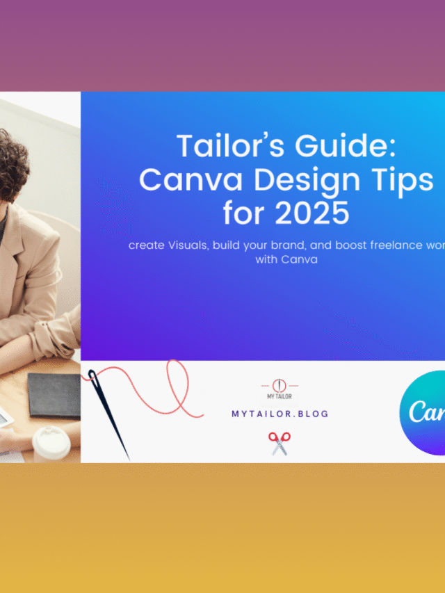“Tailor’s Guide to Canva Design – No Skills Needed!”