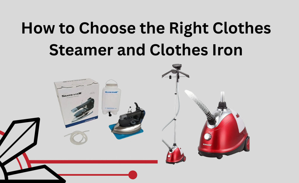 Steamer for Clothes – Complete Guide 2025 with best garment steamers, silverstar steam iron, and pro steaming tips for perfect wrinkle-free clothes.