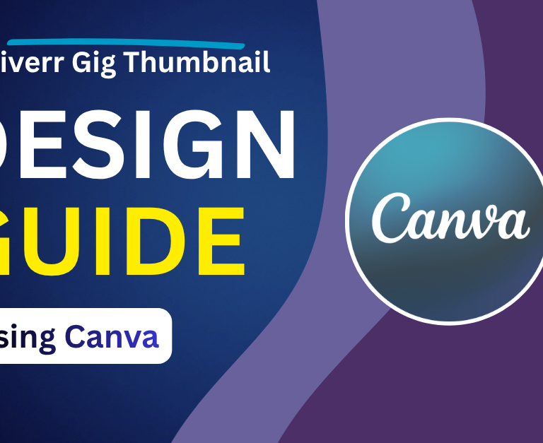 Fiverr gig thumbnail design guide created in Canva for beginners showing clean layout and readable text